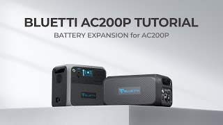 BLUETTI AC200P  Battery Expansion [upl. by Ailugram]