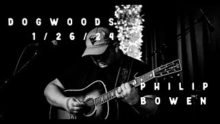 Philip Bowens New Song Dogwoods PLAYED IN ACOUSTIC [upl. by Diao]