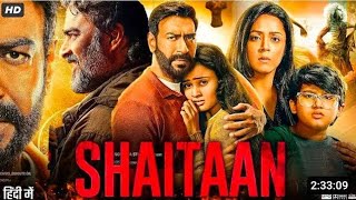 Shaitaan  Shaitaan full movie shaitaan full movie review Ajay Devgan jyothika janki bodiwala [upl. by Cerell559]