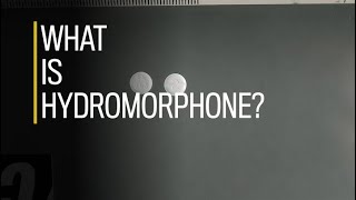 What is hydromorphone [upl. by Ruiz178]