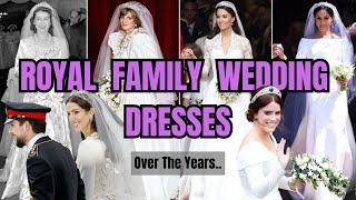 The Most Iconic Royal Wedding Dresses [upl. by Tegan]