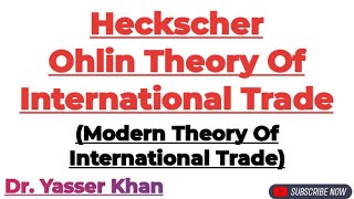 Heckscher Ohlin Theory Of International Trade  Modern Theory Of International Trade  Economics [upl. by Tifanie]