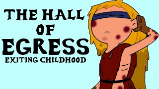 The Hall of Egress Exiting Childhood Adventure Time [upl. by Elwyn]