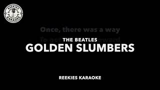 The Beatles  Golden Slumbers  Karaoke [upl. by Blumenthal172]