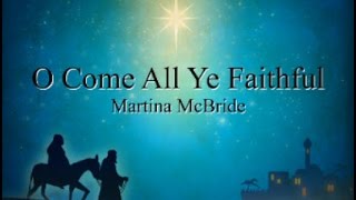 O Come All Ye Faithful with Lyrics [upl. by Oluas175]