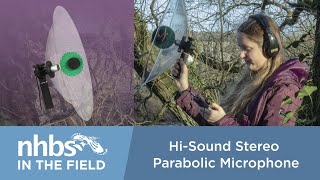 NHBS In the Field  HiSound Stereo Parabolic Microphone [upl. by Ahsieym]