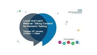 Lunch and Learn Webinar Taking Consent for Genomic Testing [upl. by Einatsed]