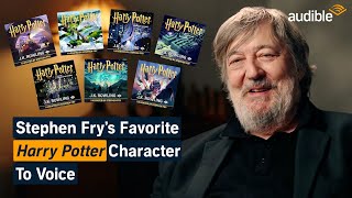 Stephen Fry Reveals His Favorite Harry Potter Characters to Voice  Audible [upl. by Dlonra]