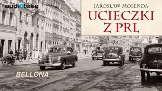 Słuchaj za darmo  Ucieczki z PRL  audiobook [upl. by Aneehsirk]