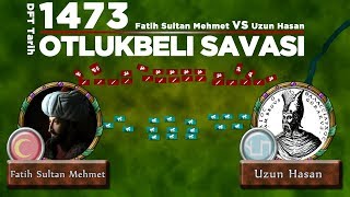 OTLUKBELİ SAVAŞI 1473  2D Savaş  Osmanlı  Akkoyunlu [upl. by Llerreg809]