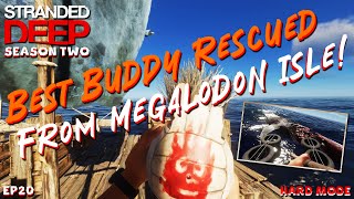 We Rescued Our Best Buddy From Megalodon Isle  Stranded Deep  S2EP20 [upl. by Alitha]