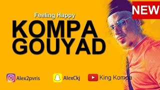 KOMPA GOUYAD 2018 → YELLOW  By AlexCkj [upl. by Leahcimauhsoj953]