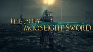 Bloodborne ►HOLY MOONLIGHT SWORD [upl. by Alexandra]