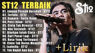 St12 Setia Band Full Album  Full Album Terbaik Terpopuler [upl. by Omrellig769]