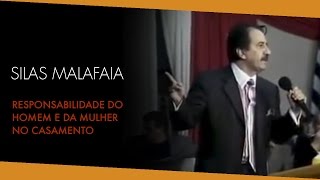 Pastor Silas Malafaia Responsabilidade do homem e da mulher no casamento [upl. by Hinkel331]