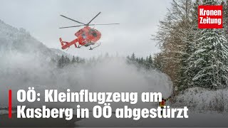 Suchaktion läuft Kleinflugzeug am Kasberg in Oberösterreich abgestürzt kronetv NEWS [upl. by Albertina]