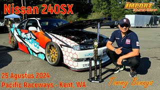 V435 TOMMY BENNYS  Nissan 240SX  Import FaceOff  Pacific Raceways  Kent WA  25 Aug 2024  4K [upl. by Melamed]