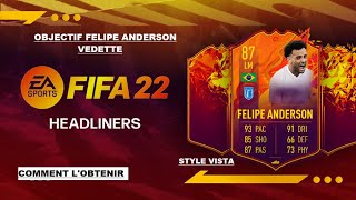 FIFA 22OBJECTIF FELIPE ANDERSON HEADLINERS [upl. by Fannie]