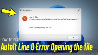 Fix AutoIt Line 0 in Windows 11  How To Solve autoIt Error Opening the file windows 11 ✔️ [upl. by Ahsiuq]