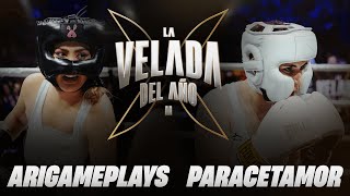 ARIGAMEPLAYS VS PARACETAMOR  LA VELADA DEL AÑO 2 [upl. by Utter779]