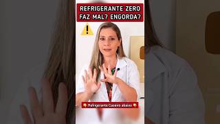 👆Refrigerante ZERO FAZ MAL ENGORDA [upl. by Aneer]