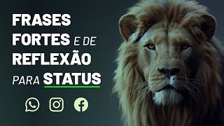 FRASES PARA STATUS FORTES E DE REFLEXÃO [upl. by Onidranreb]