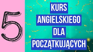 Lekcja 5 Podstawy Angielskiego  25 Kluczowych Czasowników dla Początkujących [upl. by Corvese]