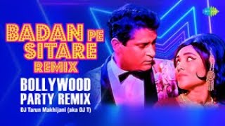 Badan Pe Sitare  Bollywood Party Remix Mohammed Rafi  Shammi Kapoor  DJ Tarun Makhijani aka DJ T [upl. by Annaerda]