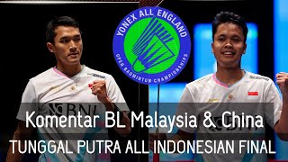 Komentar BL Malaysia amp BL China Terjadi All Indonesian Final Tunggal Putra di All England 2024 [upl. by Nlocnil]