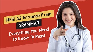 HESI Entrance Exam Grammar  HESI A2 Grammar FREE NOTES INCLUDED ALL of the NEED TO KNOW topics [upl. by Nagear]