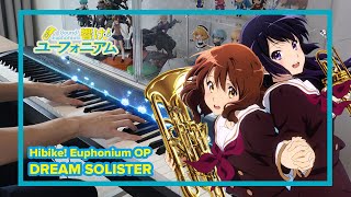 Hibike Euphonium OP  DREAM SOLISTER  Piano Cover  TRUE [upl. by Macdougall]