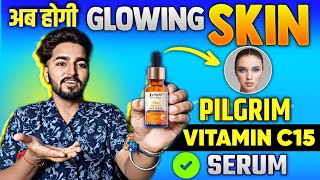 Pilgrim Vitamin C 15 Serum Review  Pilgrim Vitamin C Serum Advance Brightness [upl. by Isus]