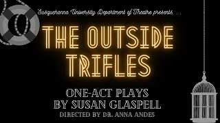 Trifles amp The Outside by Susan Glaspell SU Theatre Promo Video  MPTP [upl. by Jamill]