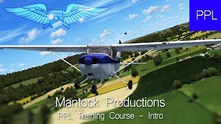 PPL Training Course  Introduction [upl. by Aelak]