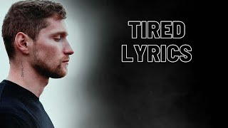 Lucidious  Tired LYRICS [upl. by Eiramanel]