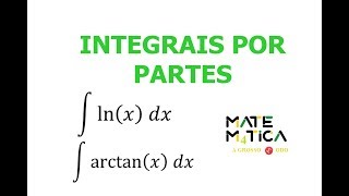 Integrais por partes Exemplo 3 e 4 [upl. by Ylloh]