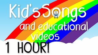 1 Hour of Kids Music  Educational Videos for Children  Learning Songs for Preschoolers [upl. by Boyden]