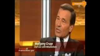 Starke 6 Minuten von Wolfgang Grupp MaischbergerTalk 2010 [upl. by Bazar]