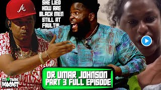 Pt3 Dr Umar Johnson quotAttempts To DEFEND quotBRICK LADYquotquot Vs Big Loon quotHeated quot  Its Up There Podcast [upl. by Cudlip425]