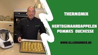 Thermomix hertoginaardappelen  pommes duchesse [upl. by Ahsieki]