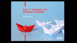 IFRS 17 webinar for general insurers  BDO Webinar [upl. by Tsan]