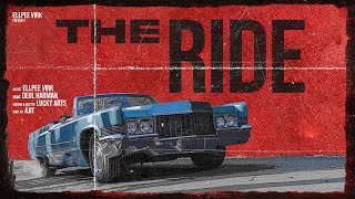 THE RIDE Full Video  ELLPEE VIRK  DEOL HARMAN  AJIT  New Punjabi Song [upl. by Ruscio]