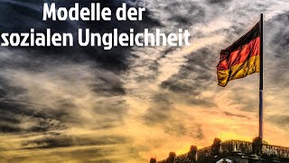 Modelle sozialer Ungleichheit in der Gesellschaft Erklärung [upl. by Ragucci877]