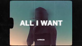 Kodaline  All I Want Lyrics [upl. by Bohon]