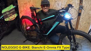 NOLEGGIO MTB EBIKE IN VALMALENCO Bianchi EOmnia Fx Type [upl. by Murrell]