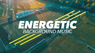 Energetic Rock Background Music For Sports amp Workout Videos [upl. by Tekcirc550]