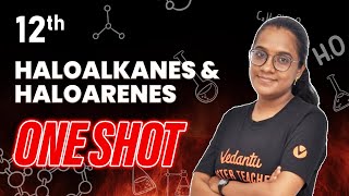 Haloalkanes and Haloarenes One Shot  Class12  CBSE 2024 🔥 Haritha Maam [upl. by Steffen]