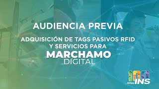 Audiencia Previa Adquisición de Tags Pasivos RFID y Servicios para Marchamo Digital [upl. by Aleekat85]