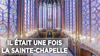 Il était une fois la SainteChapelle  Des Racines et des Ailes  Documentaire complet [upl. by Krueger]