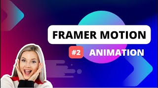 NEXTJS FRAMER MOTION ANIMATION TUTORIAL 2 [upl. by Olifoet]